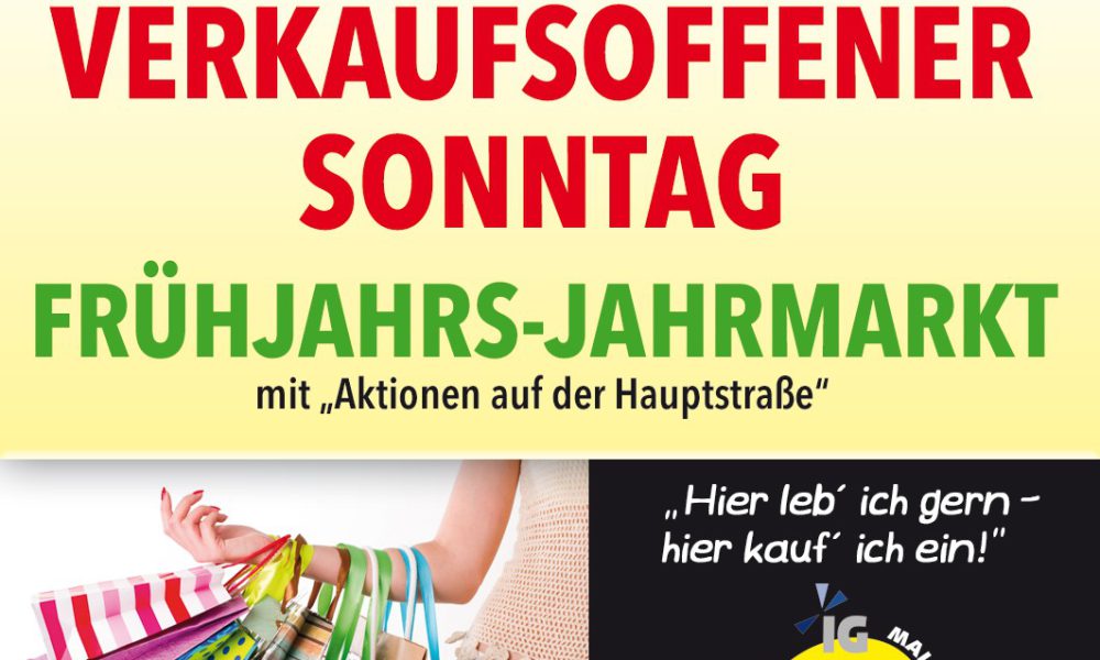 18.-19.03.2017 Verkaufsoffener Sonntag mit Jahrmarkt und vielen Aktionen entlang der Hauptstrasse